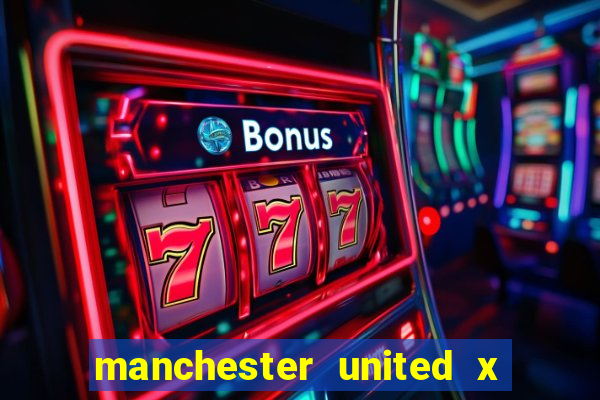 manchester united x leicester futemax